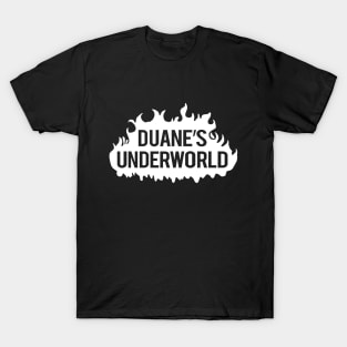 Duane's Underworld T-Shirt